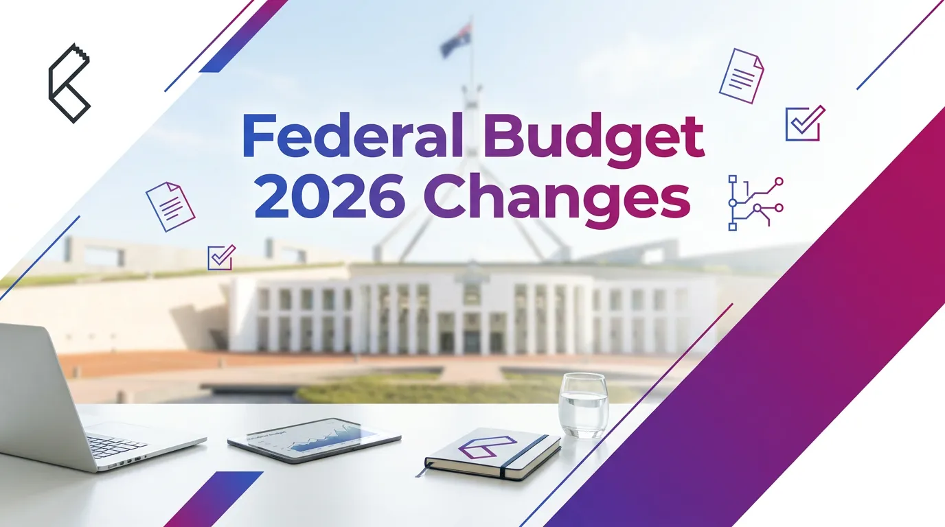 2026 Budget Tax Changes Explained for Businesses and Investors